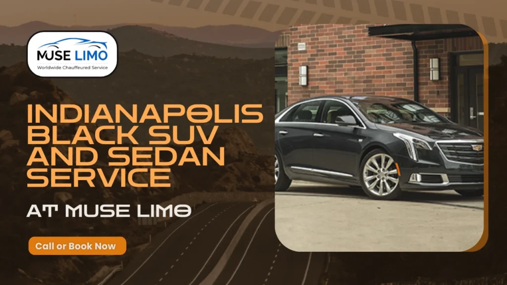 Indianapolis Black SUV and Sedan Services