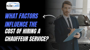 What factors influence the cost of hiring a chauffeur service