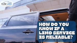 How Do You Know If a Limo Service Is Reliable