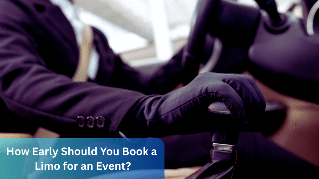 How Early Should You Book a Limo for an Event